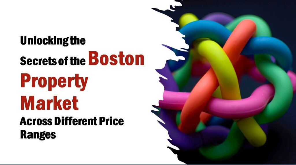 Unlocking the Secrets of the Boston Property Market Across Different Price Ranges