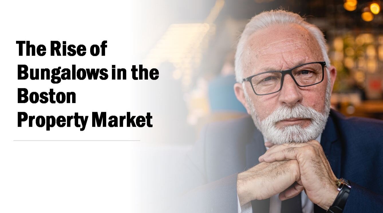 The Rise of Bungalows in the Boston Property Market